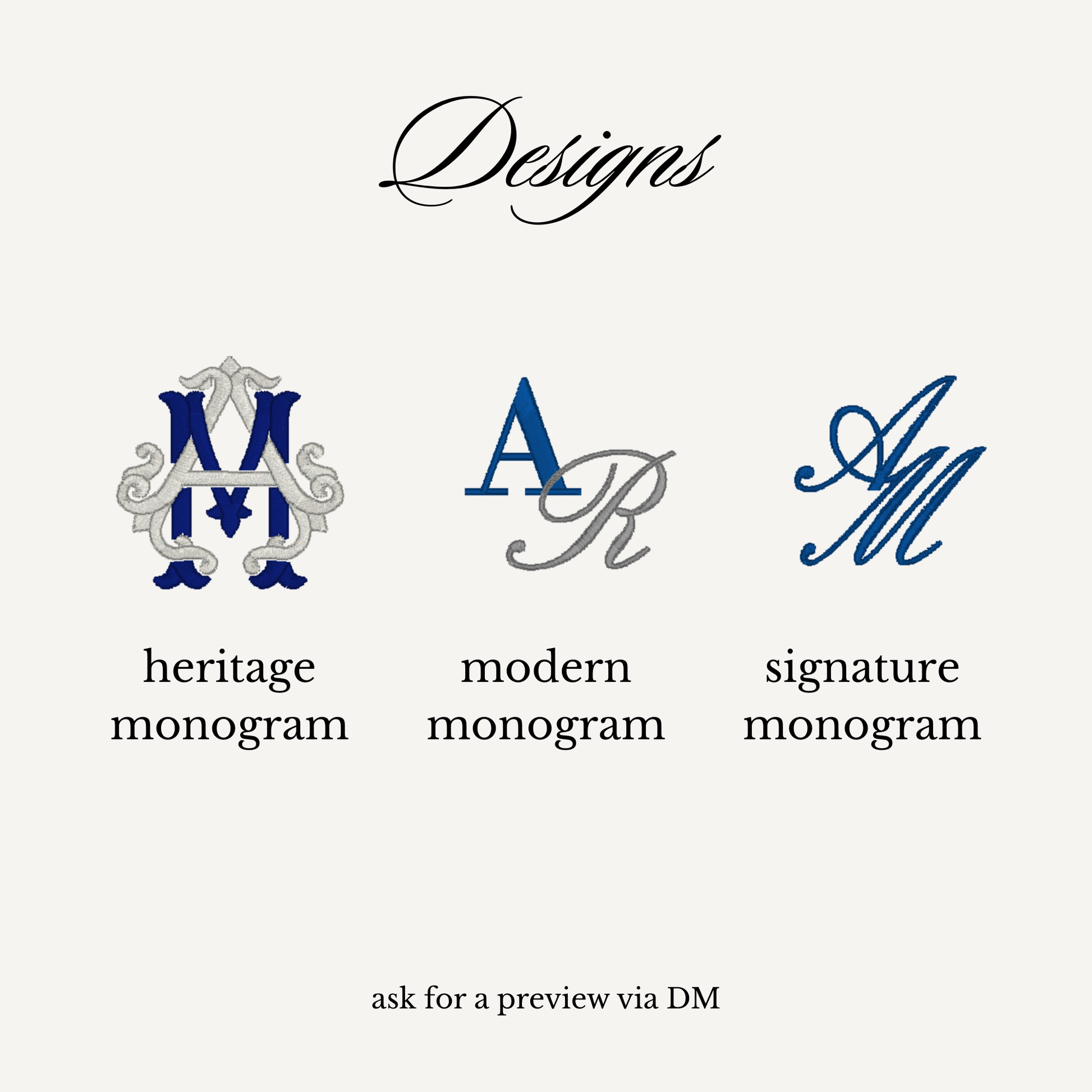 A graphic showing three monogram design options under the heading 'Designs' on a light warm-gray background. The left option is labeled 'heritage monogram' and shows an ornate blue-and-silver monogram.